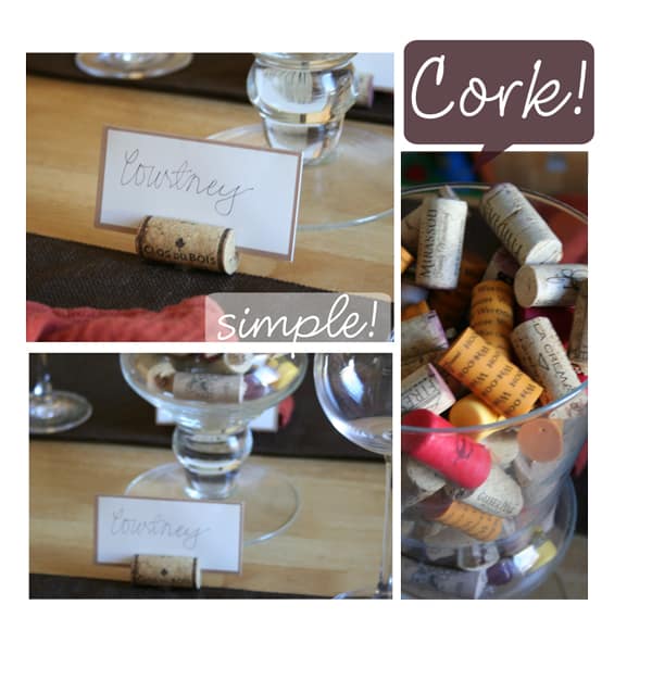 Place Cards Holders Take cork cut a slit along the side and insert a name 